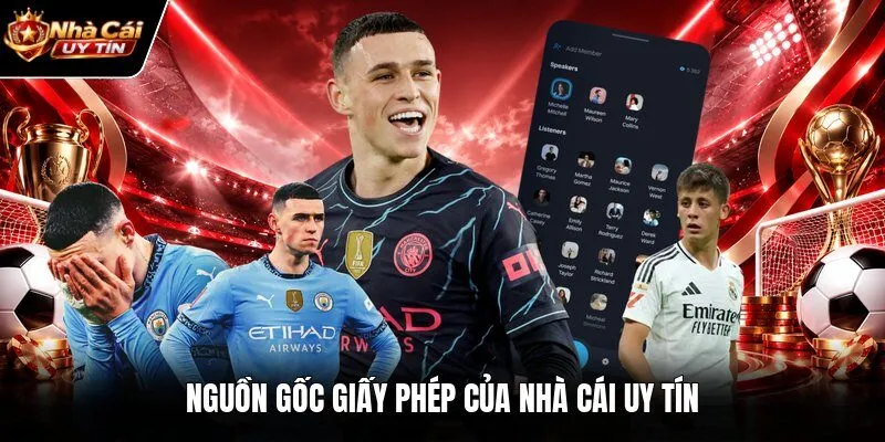 Nguồn gốc giấy phép của nhà cái uy tín
