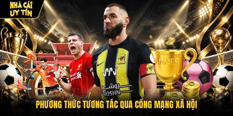 Phương thức tương tác qua cổng mạng xã hội